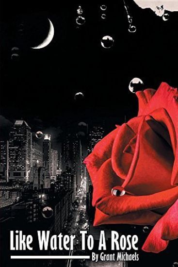 Like Water to a Rose