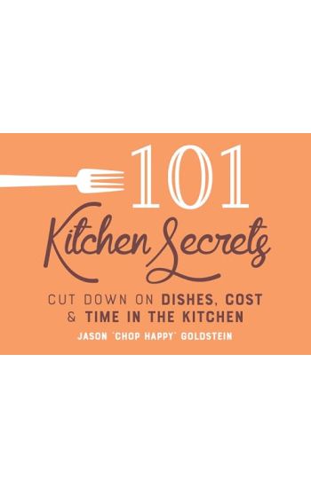 101 Kitchen Secrets