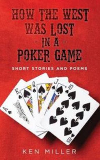 How the West Was Lost In a Poker Game
