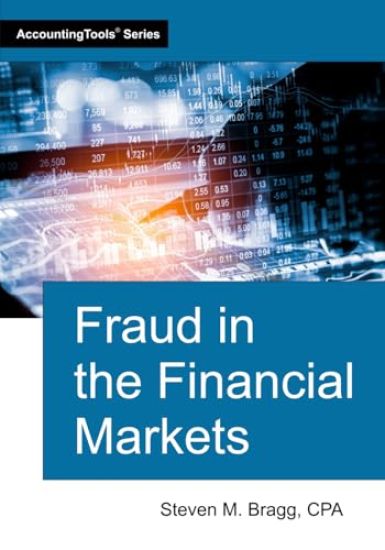 Fraud in the Financial Markets