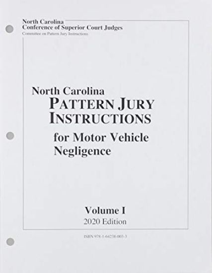 June 2020 Supplement to North Carolina Pattern Jury Instructions for Motor Vehicle Negligence Cases