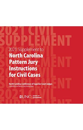 June 2021 Supplement to North Carolina Pattern Jury Instructions for Civil Cases