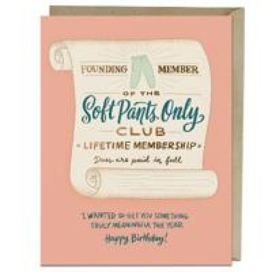Em & Friends Soft Pants Club Birthday Greeting Card