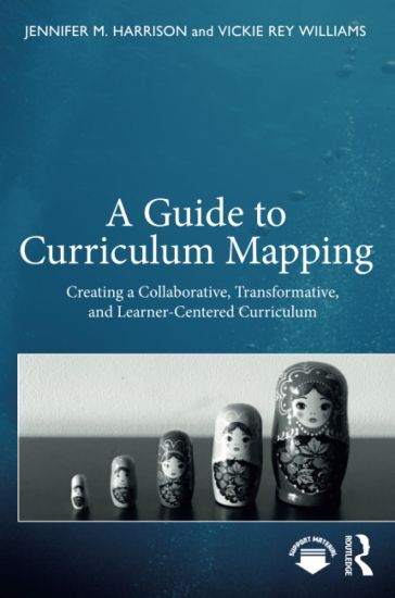 A Guide to Curriculum Mapping