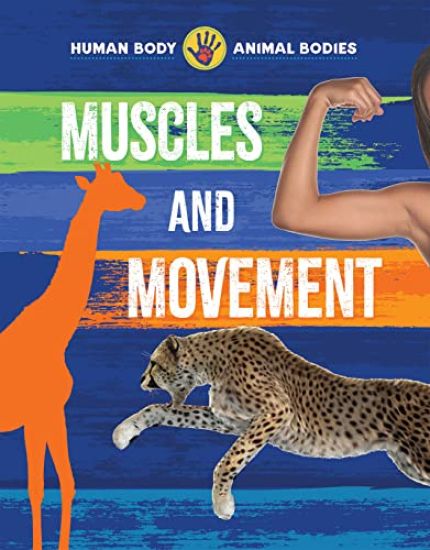 Muscles and Movement