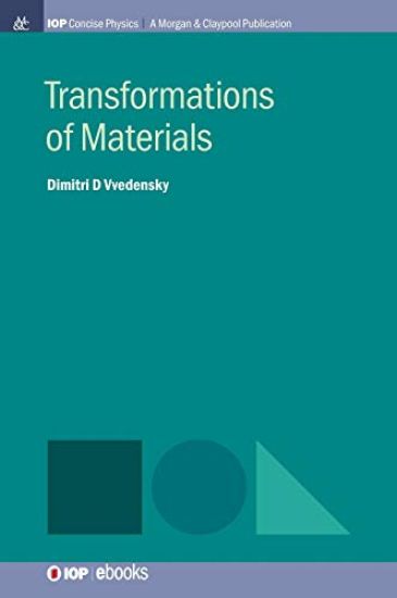 Transformations of Materials