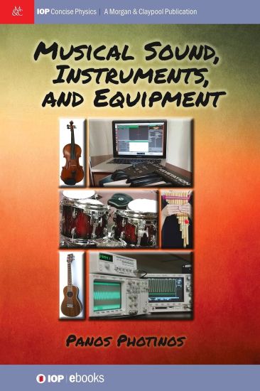 Musical Sound, Instruments, and Equipment