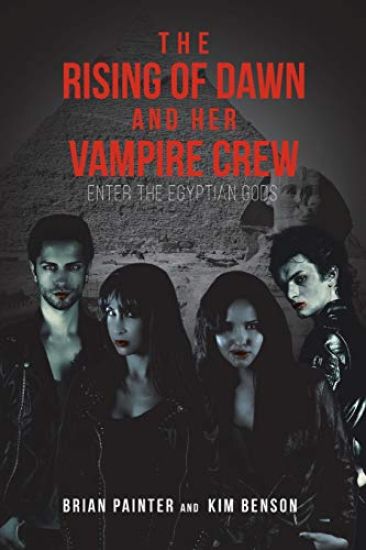 The Rising of Dawn and Her Vampire Crew