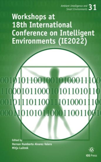 Workshops at 18th International Conference on Intelligent Environments Ie2022