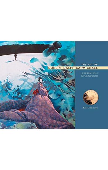 The Art of Robert-Ralph Carmichael