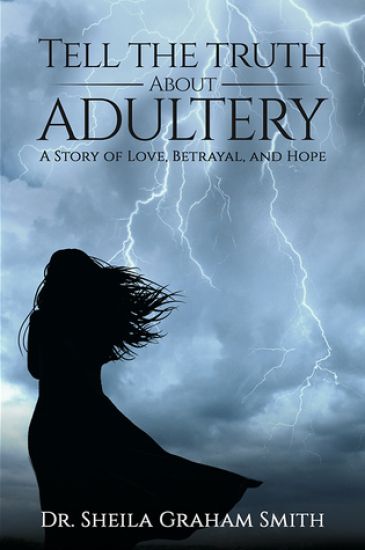 Tell the Truth About Adultery