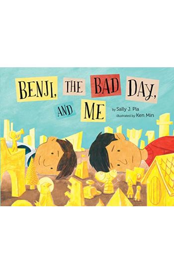 Benji, the Bad Day & Me