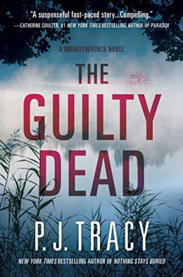 The Guilty Dead: A Monkeewrench Novel