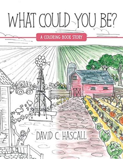 What Could You Be?: A Coloring Book Story