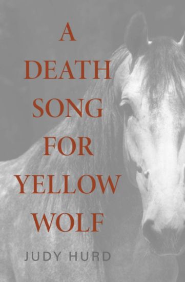 A Death Song for Yellow Wolf
