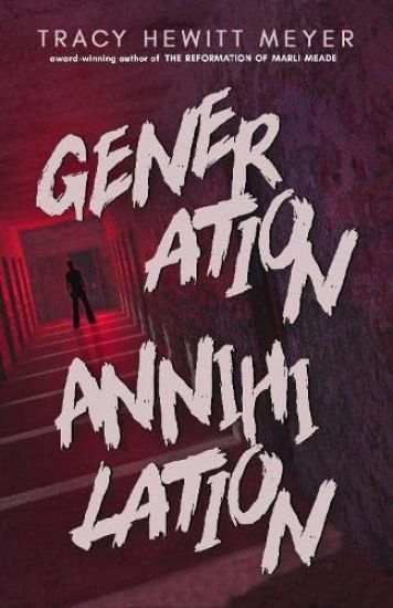 Generation Annihilation