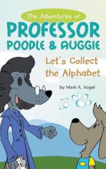 The Adventures of Professor Poodle & Auggie