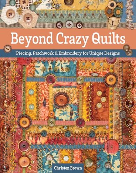 Kansikuva: Beyond Crazy Quilts