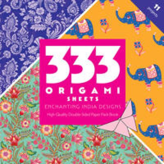 333 Origami Sheets Enchanting India Designs: High-Quality Double-Sided Paper Pack Book