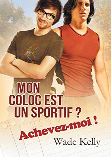 Mon coloc est un sportif ? Achevez-moi ! (Translation)