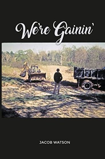 We're Gainin': Collins Brook, A Maine Free School - A Memoir