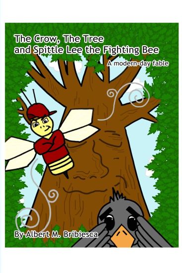 The Crow, The Tree and Spittle Lee the Fighting Bee: A modern-day fable