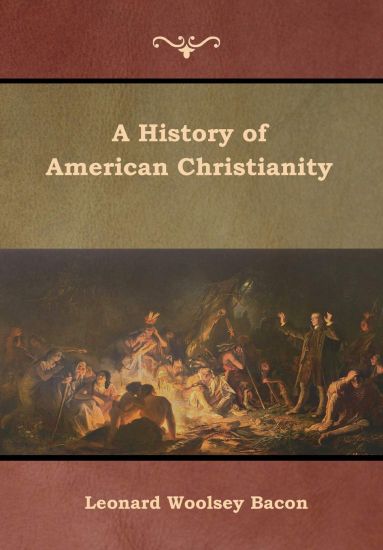 A History of American Christianity
