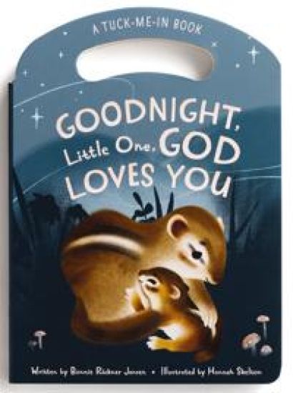 Goodnight Little One, God Loves You