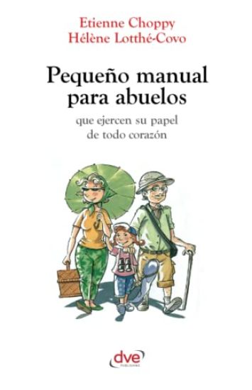Pequeño manual para abuelos