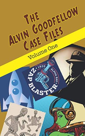 The Alvin Goodfellow Case Files