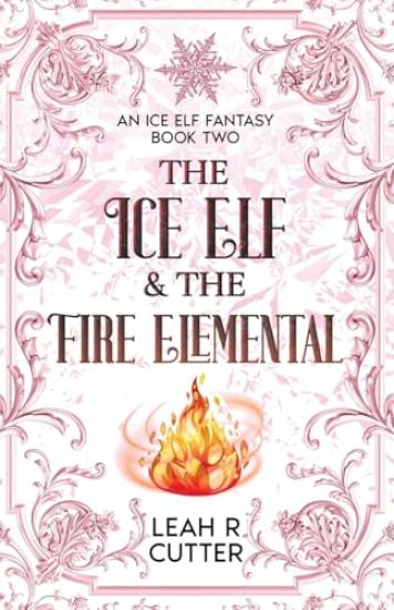 The Ice Elf & The Fire Elemental