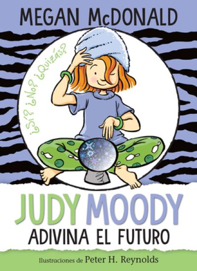 Judy Moody Adivina El Futuro / Judy Moody Predicts the Future