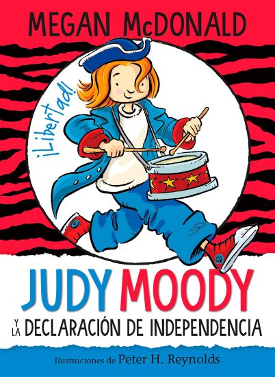 Judy Moody Y La Declaración de Independencia / Judy Moody Declares Independence