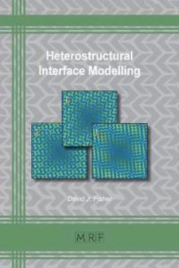 Heterostructural Interface Modelling