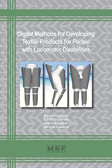 Digital Methods in Developing Textile Products for People with Locomotor Disabilities