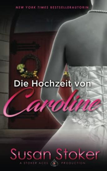 Die Hochzeit von Caroline