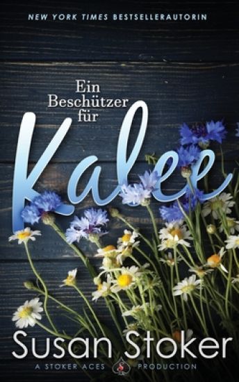 Ein Beschützer für Kalee