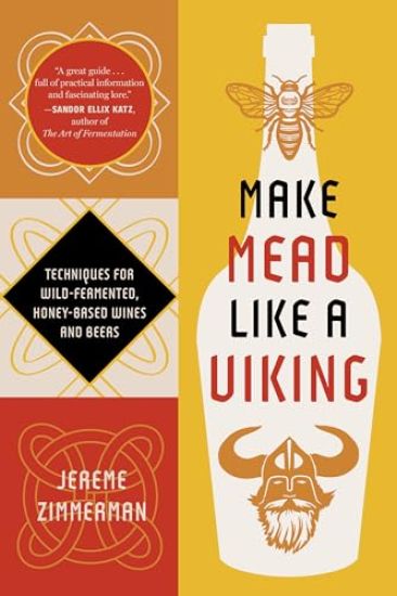 Make Mead Like a Viking 10th Anniversary Edition