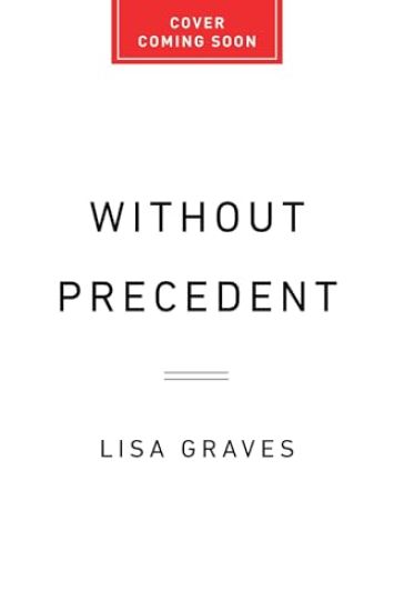 Without Precedent