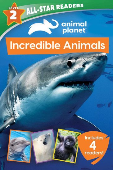 Discovery Kids All-Star Readers: I Am an Incredible Animal Level 2