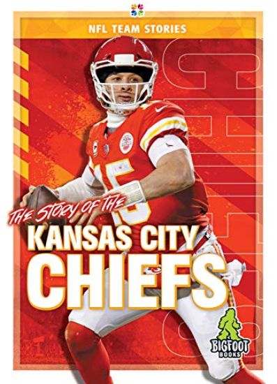 The Story of the Kansas City Chiefs