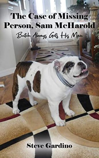 The Case of Missing Person, Sam McHarold: Butch Always Gets His Man