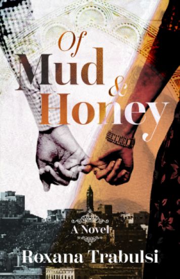 Of Mud and Honey
