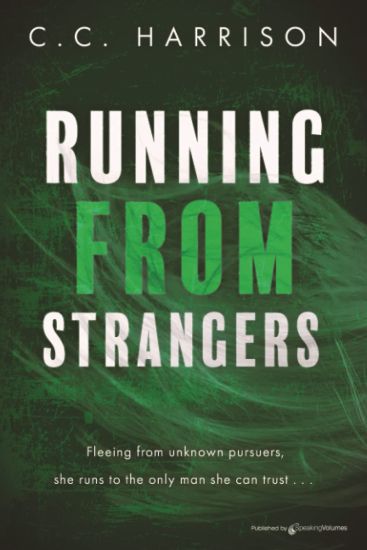 Running From Strangers