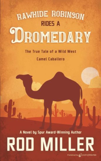 Rawhide Robinson Rides a Dromedary
