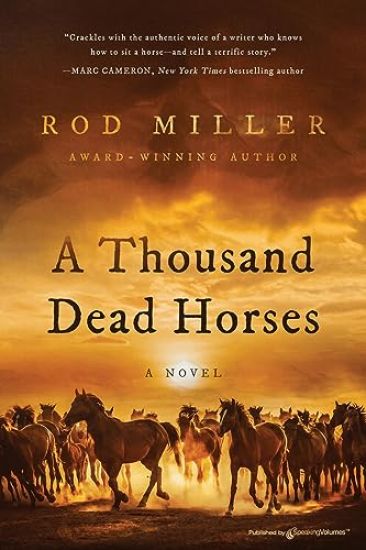 A Thousand Dead Horses
