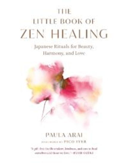 The Little Book of Zen Healing