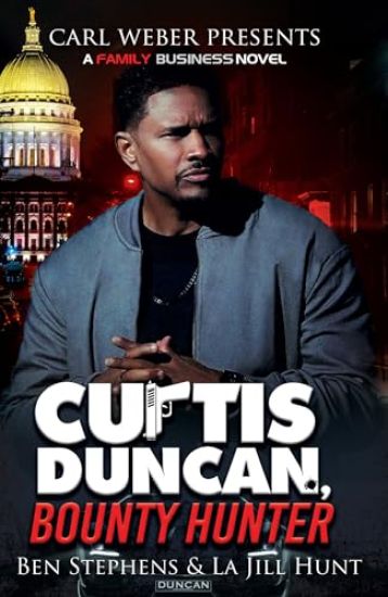 Curtis Duncan, Bounty Hunter