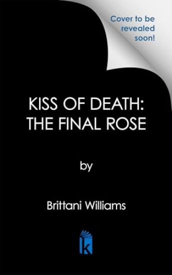 Kiss of Death: The Final Rose