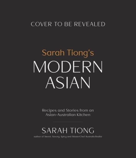 Sarah Tiong's Modern Asian